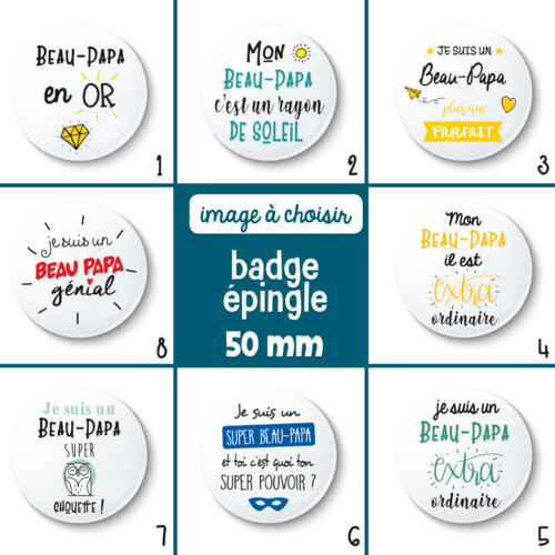 Badge épingle beau-papa - 50 mm - idée de cadeau beau-papa - cadeau anniversaire - choix de l'image