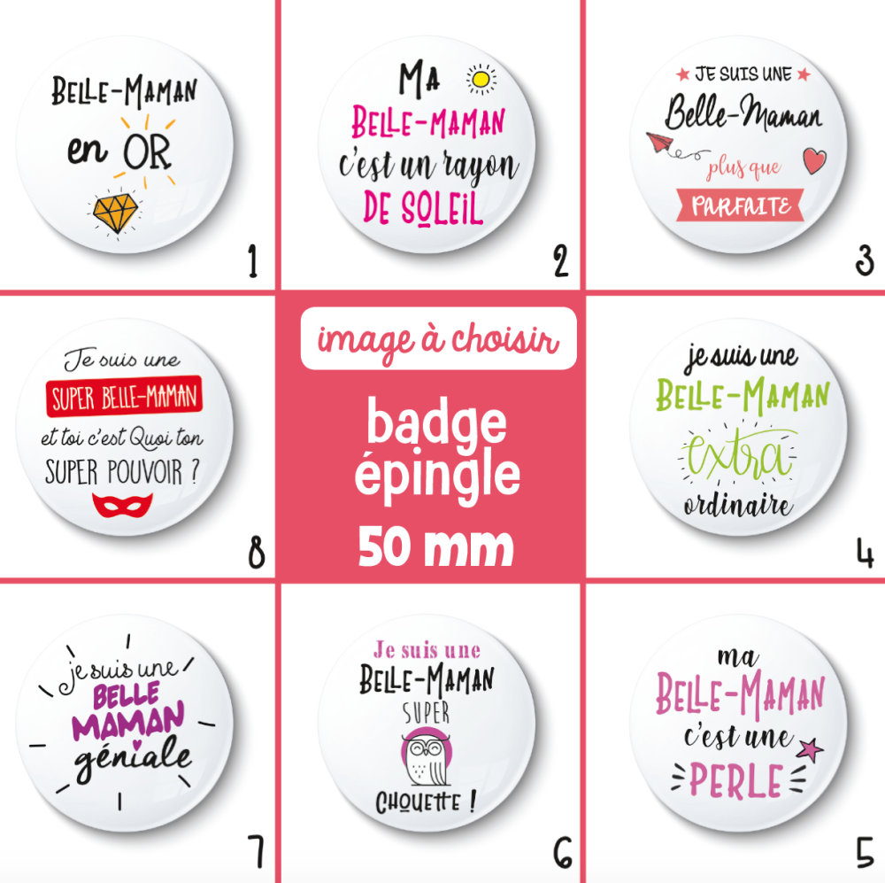 Badge épingle belle-mère - 50 mm - idée de cadeau belle-mère