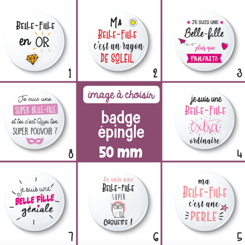 Badge épingle belle-fille - 50 mm - idée de cadeau belle-fille - cadeau  anniversaire - choix de l'image - Un grand marché