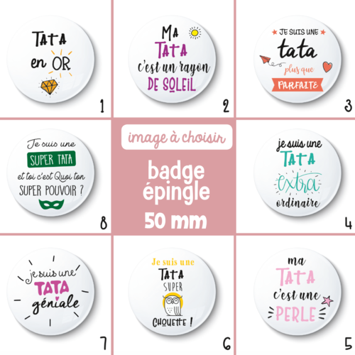 Badge épingle tata - 50 mm - idée de cadeau tata - cadeau anniversaire -  choix de l'image - Un grand marché
