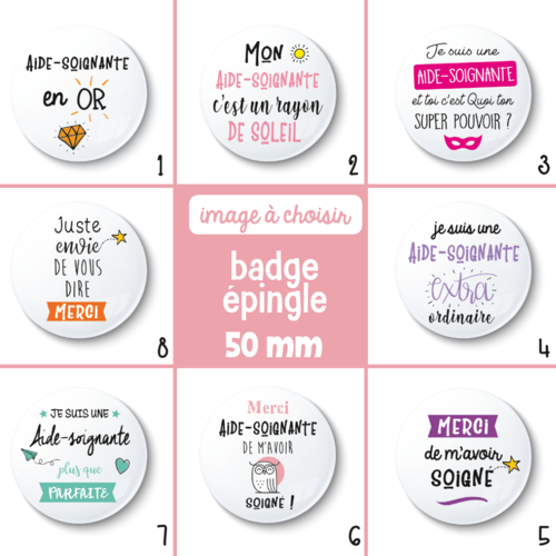 Badge épingle aide-soignante - 50 mm - idée de cadeau aide-soignante - cadeau remerciement - choix de l'image