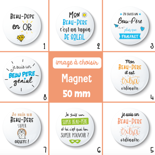 Magnet beau-père - 50 mm - cadeau beau-père - cadeau anniversaire - choix de l'image