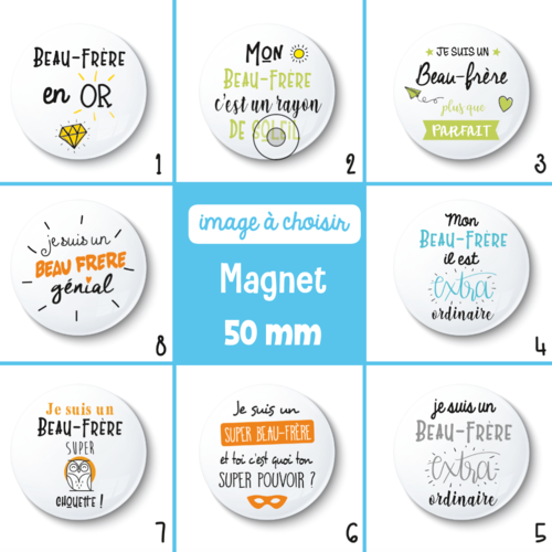 Magnet beau-frère - 50 mm - cadeau beau-frère - cadeau anniversaire - choix de l'image