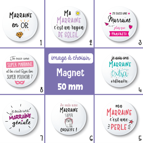 Magnet marraine - 50 mm - cadeau marraine - cadeau anniversaire - choix de l'image