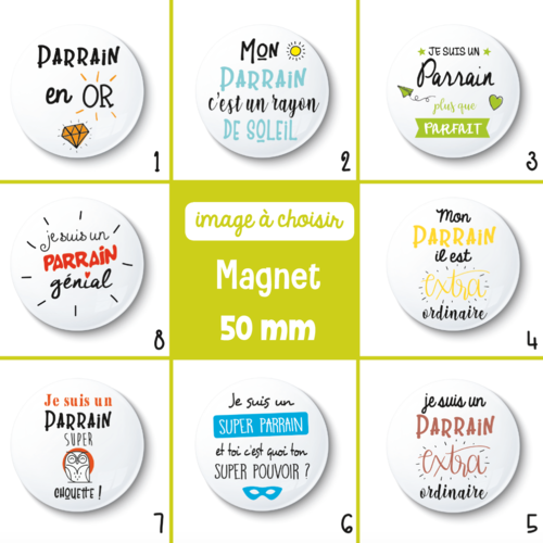 Magnet parrain - 50 mm - cadeau parrain - cadeau anniversaire - choix de l'image