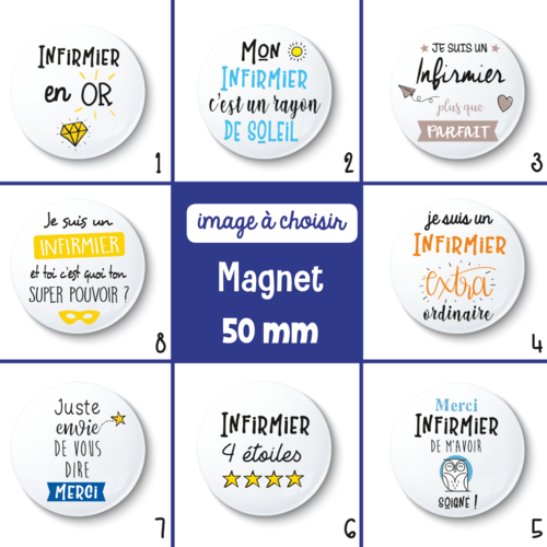 Magnet infirmier - 50 mm - cadeau infirmier - cadeau remerciement - choix de l'image