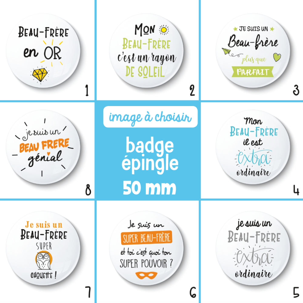 Badge épingle beau-frère - 50 mm - idée de cadeau beau-frère
