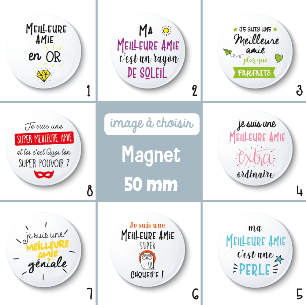Magnet meilleure amie - 50 mm - cadeau meilleure amie - cadeau