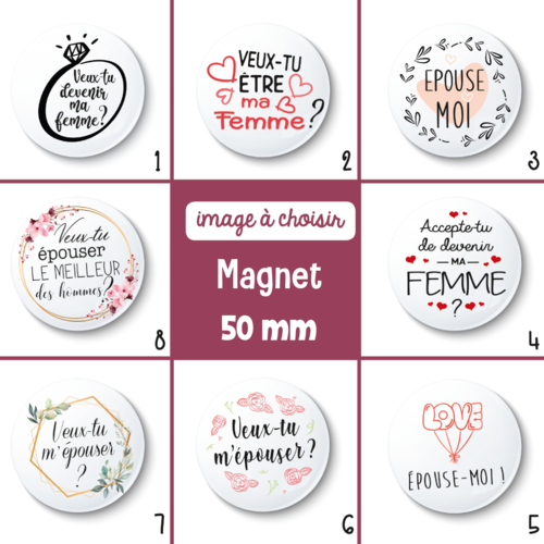 Magnet demande en mariage - 50 mm - idée de cadeau veux-tu m'épouser? epouse-moi - choix de l'image