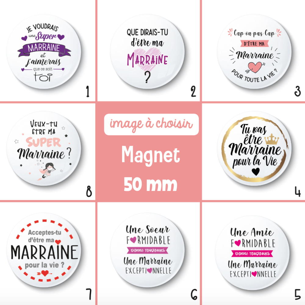 Magnet marraine - 50 mm - veux-tu être ma marraine ? - choix de l'image -  Un grand marché
