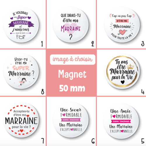 Magnet marraine - 50 mm - veux-tu être ma marraine ? - choix de l'image