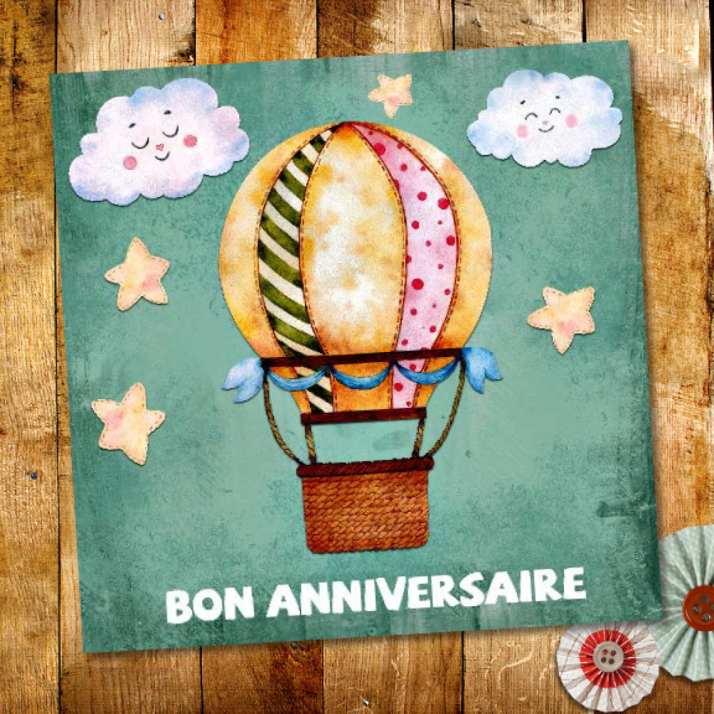 Carte Anniversaire Fait Main La Montgolfiere 15cm X 15cm Un Grand Marche