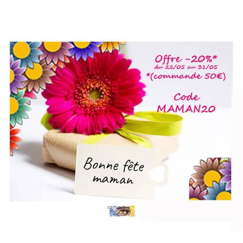 Offre spéciale fete des meres