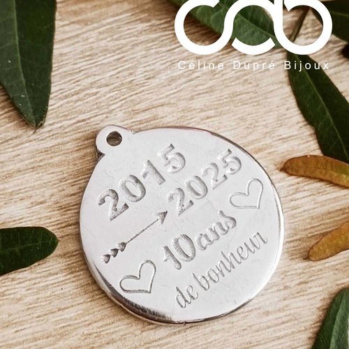 Porte clés noces d'étain 2015/2025 - médaille ronde ø30mm en étain brut - 10 ans de bonheur