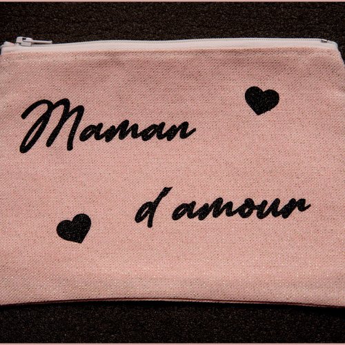 Trousse pochette maman d'amour