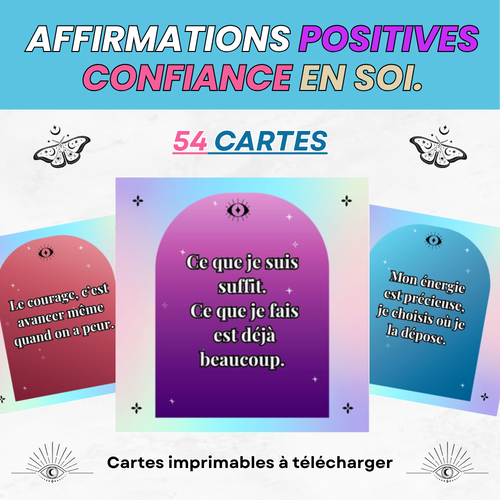 54 cartes d'affirmations positives à imprimer – confiance en soi, estime de soi, développement personnel