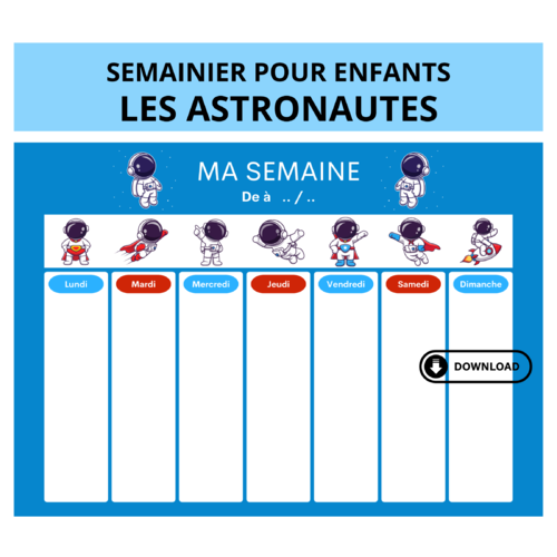 Semainier, calendrier pour enfants " les astronautes " organisation semaine, routines enfants, planning semaine
