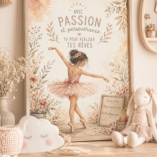 Affiche danseuse – passion et persévérance - décoration chambre fille – téléchargement - version française et anglaise
