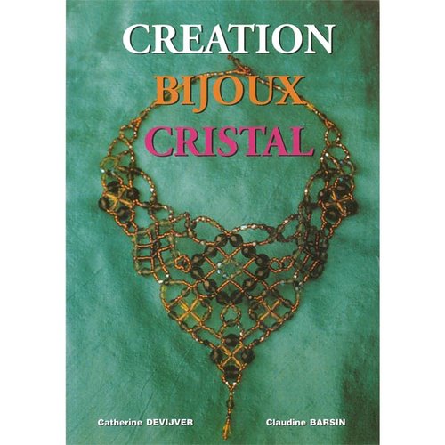 Livre edition belge création bijoux cristal