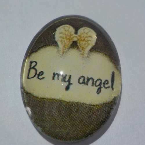 Cabochon, ovale, "be my angel" en verre 18 x 25 mm
