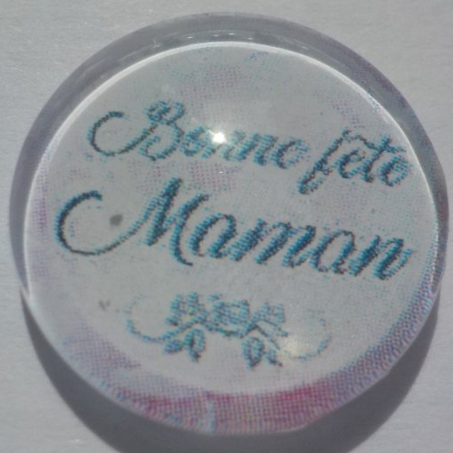Cabochon bonne fête maman/18 mm/confection bijoux/verre/rose