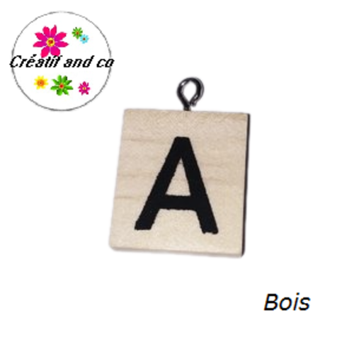 Breloque bois brut lettre alphabet a