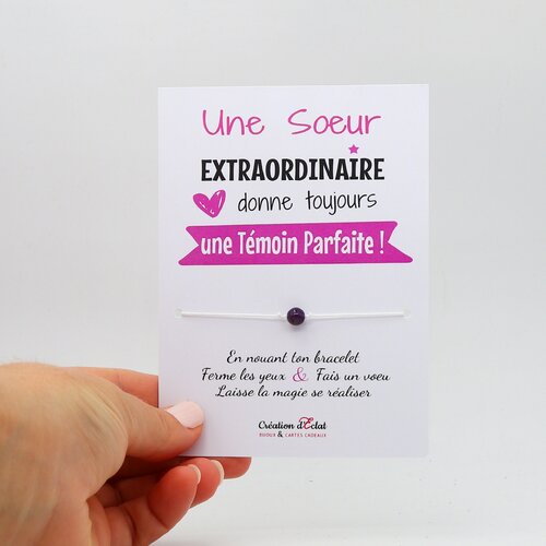 Bracelet à voeux &quot;une soeur extraordinaire donne un témoin parfait&quot;