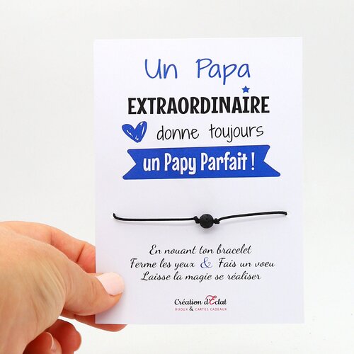 Bracelet à voeux &quot;un papa parfait donne toujours un papy extraordinaire&quot;