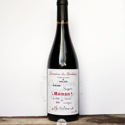 Etiquette pour  bouteille de vin  &quot;tu es une super maman&quot;  modèle maman non personnalisable