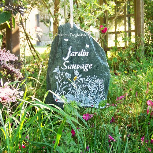 Pancarte, plaque en ardoise peinte main, pour la décoration de jardin, "jardin sauvage", un clin d'œil à la nature! création troglodyte,
