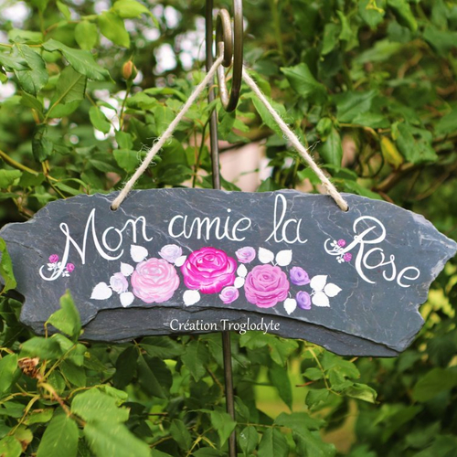 Plaque en ardoise, peinture sur ardoise "mon amie la rose" pour la décoration de jardin, près des roses, personnalisable,
