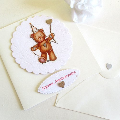 Carte' joyeux anniversaire, faite main, ourson