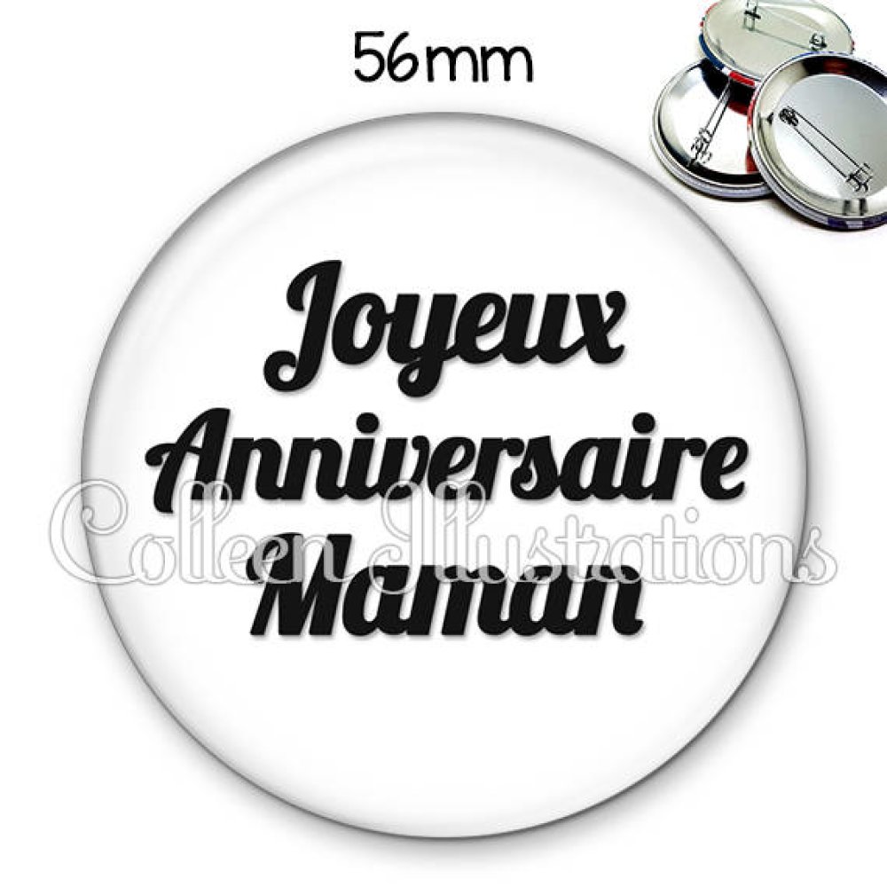 Badge 56mm Joyeux Anniversaire Maman 181bla11 Un Grand Marche