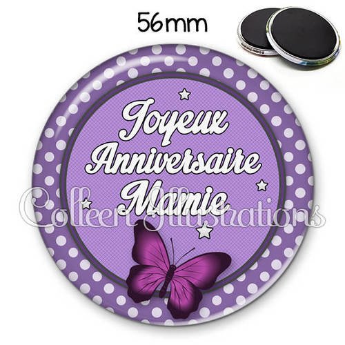 Magnet 56mm Joyeux Anniversaire Mamie 016vio02 Un Grand Marche