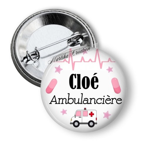 Badge personnalisé-médical-ambulancière- 50 mm port gratuit