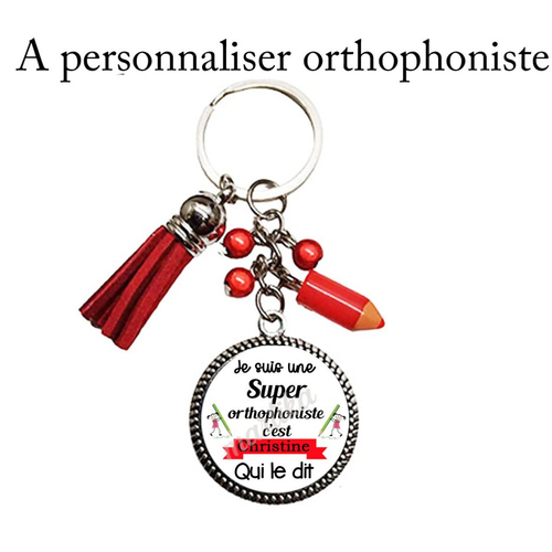 Votre prénom, porte clés orthophoniste, cadeau super orthophoniste c'est prénom qui le dit