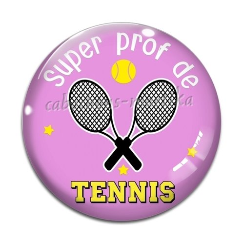 Cabochon prof de tennis , cabochon résine ou verre