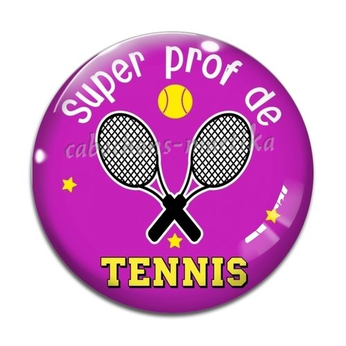 Cabochon prof de tennis , cabochon résine ou verre