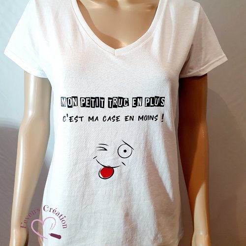 Tee-shirt femme "mon petit truc en plus, c'est ma case en moins !"