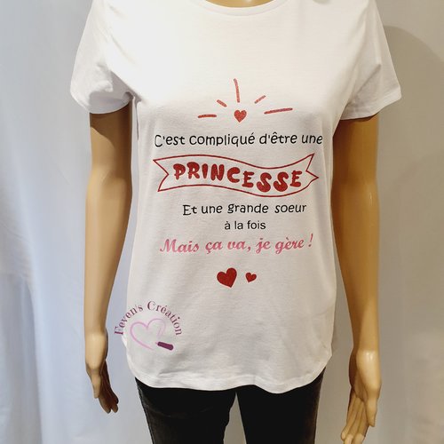 Tee-shirt " c'est compliqué d'être une princesse et une grande sœur à la fois"