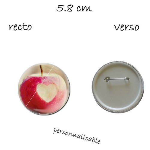 1 badge 58 mm,coeur de fruit , pomme d'amour 