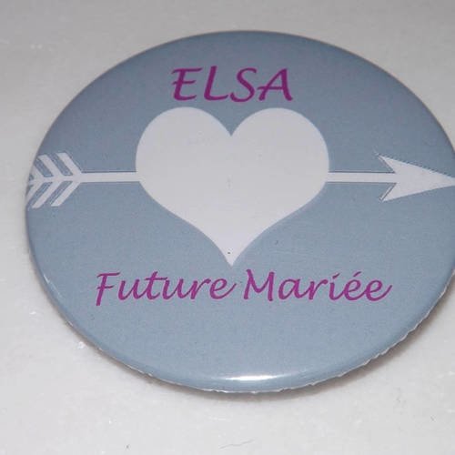 1 badge 58 mm texte  future mariée + prenom, evjf ,mariage ,personnalisable 