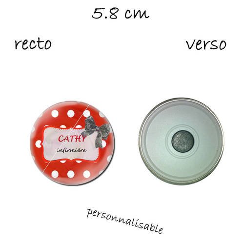 1 magnet 58 mm , cathy infirmiere (prenom personnalisable) 