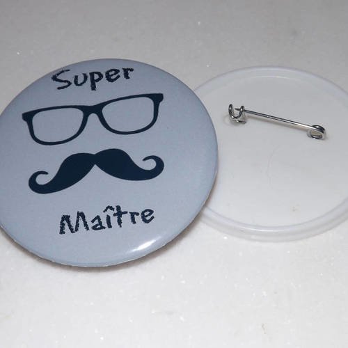 1 badge 58 mm texte merci maitre , moustache lunette,personnalisable 