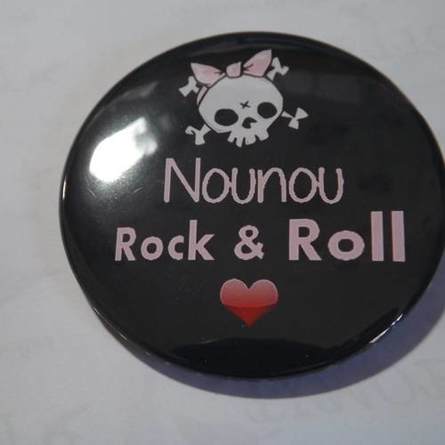 Badge 5.8 cm super chouette , nounou rock n roll, personnalisable 
