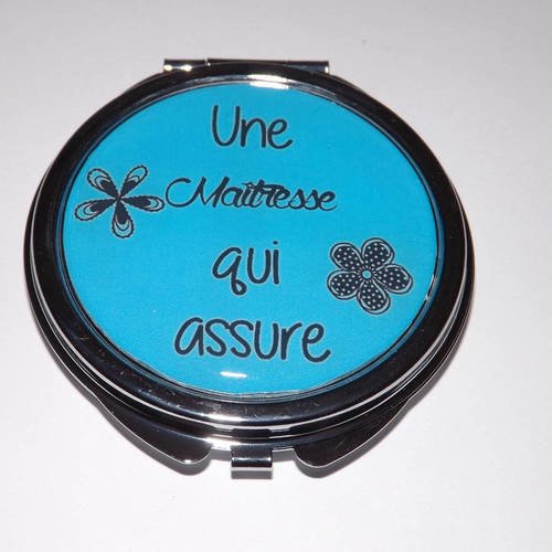 Miroir de poche , cabochon resine une maitresse qui assure bleu 