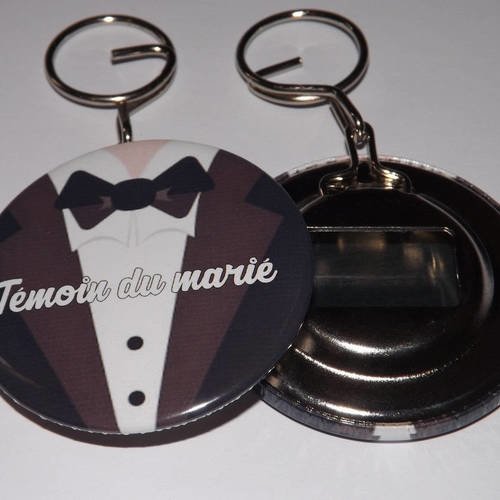 Porte clef badge avec décapsuleur au dos 58mm,temoin du marié  (personnalisable,autre texte possible) 