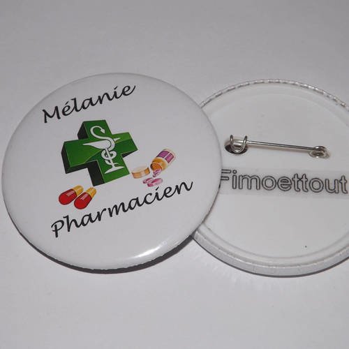 Badge 5.8 cm , métier , croix verte et caducée pharmacien + prénom 