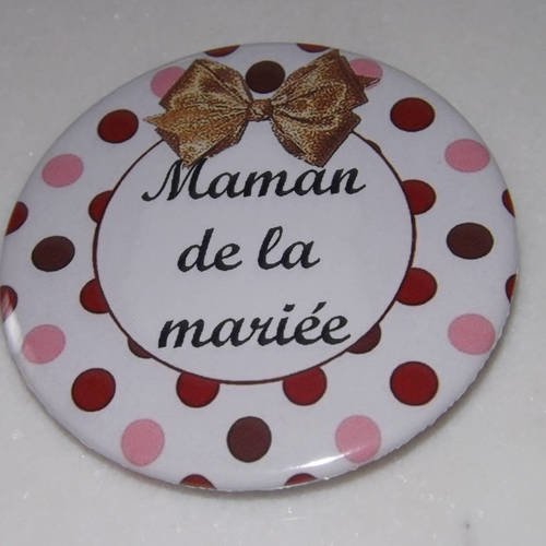 Magnet ,aimant taille 58 mm maman de la mariée rose , mariage 