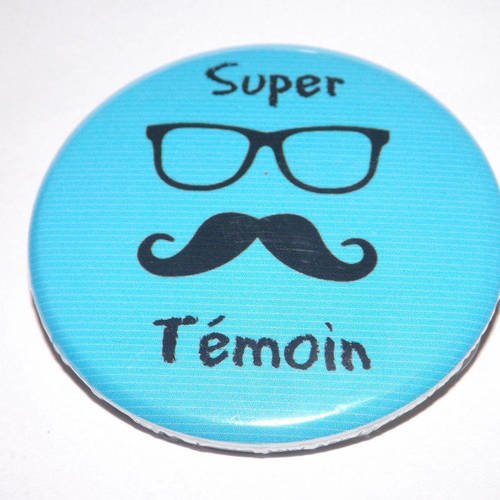 1 magnet taille 58 mm  super témoin,mariage,moustache lunette bleu 